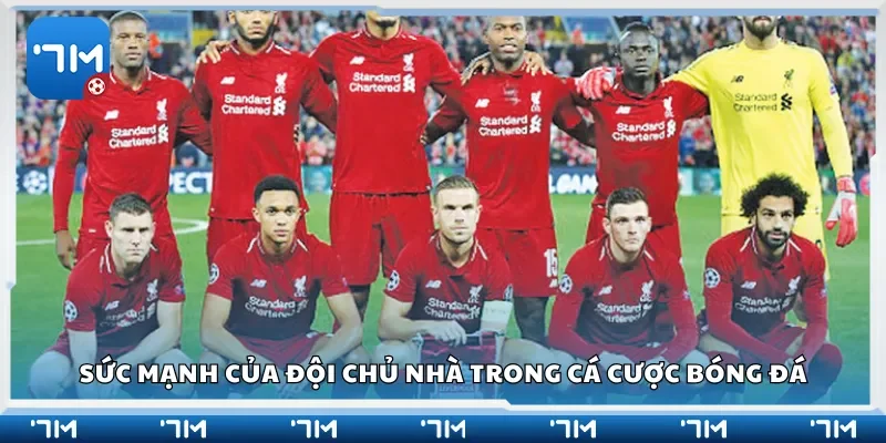 Sức mạnh của đội chủ nhà trong cá cược bóng đá